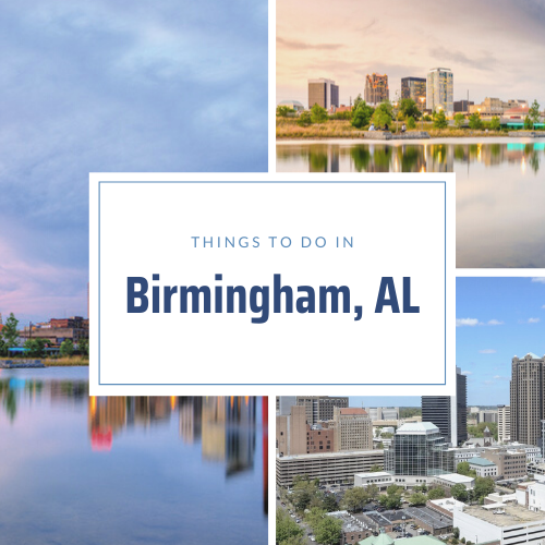 Advertisement - The Best Things to Do in Birmingham, AL